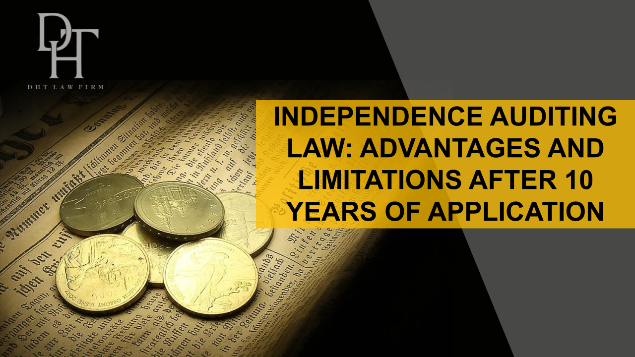 INDEPENDENCE AUDITING LAW: ADVANTAGES AND LIMITATIONS AFTER 10 YEARS OF APPLICATION