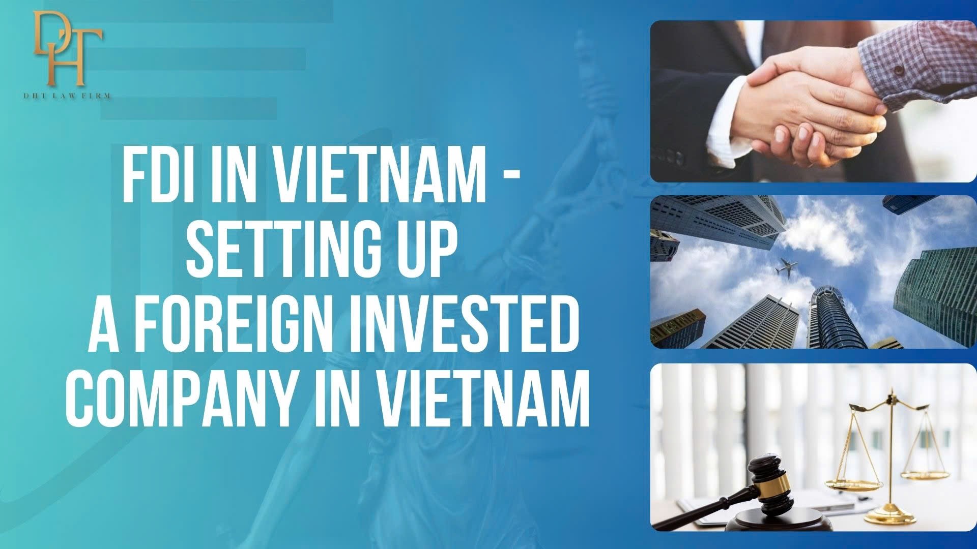 METHODS FOR FOREIGN INVESTORS TO INVEST IN BUSINESS  IN VIETNAM