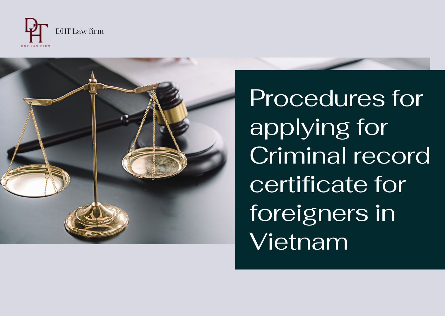 PROCEDURES FOR APPLYING FOR CRIMINAL RECORD CERTIFICATE FOR FOREIGNERS IN VIETNAM